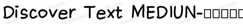 Discover Text MEDIUN字体转换